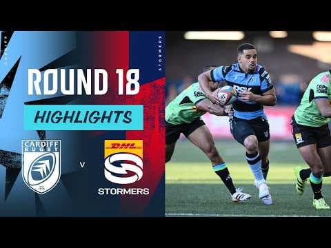 HIGHLIGHTS | Cardiff Rugby vs DHL Stormers