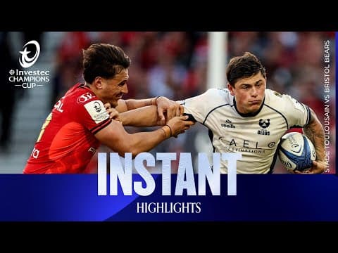 HIGHLIGHTS | Stade Toulousain vs Bristol Bears