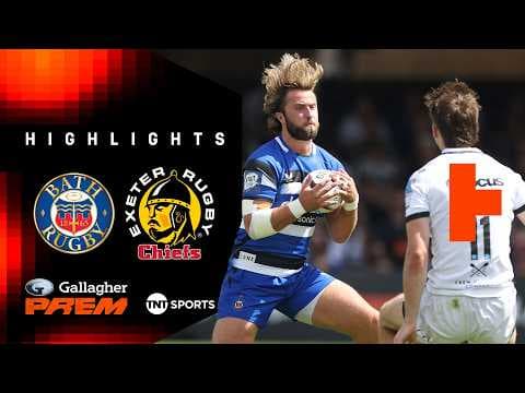 HIGHLIGHTS | Bath Rugby vs Exeter Chiefs