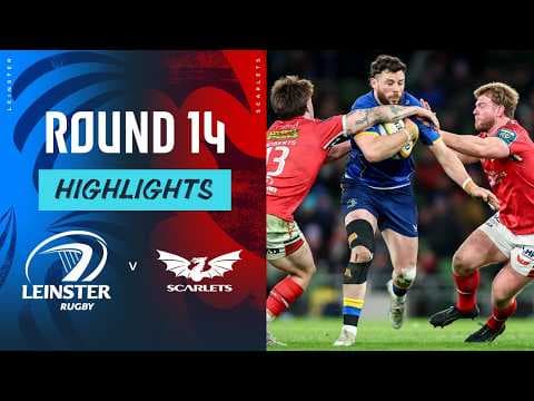 HIGHLIGHTS | Leinster Rugby vs Scarlets