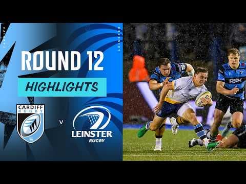 HIGHLIGHTS | Cardiff Rugby vs Leinster Rugby