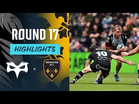 Ospreys v Dragons RFC | Instant Highlights | Round 17 | URC 2023/24