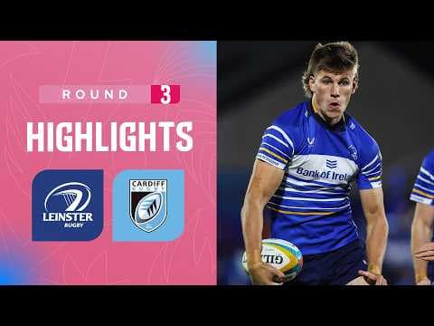 Leinster v Cardiff Rugby | Highlights | Round 3 | URC 2026/27