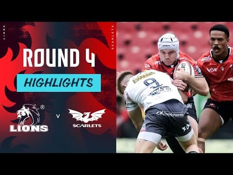 HIGHLIGHTS | Emirates Lions vs Scarlets