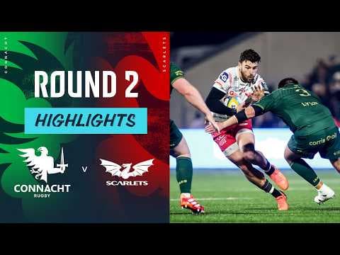 HIGHLIGHTS | Connacht Rugby vs Scarlets