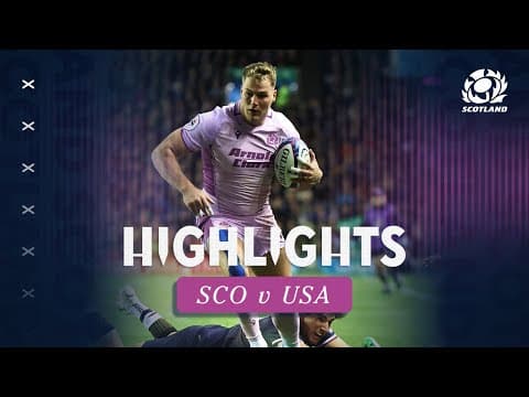 HIGHLIGHTS | Scotland v USA | Quilter Nations Series 2025